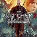 The Witcher 2: Enhanced Edition review