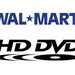 Wal-Mart chooses HD DVD