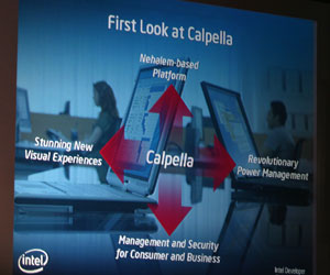 Calpella will be the first Nehalem-based mobile platform and it'll feature some interesting power saving advancements.