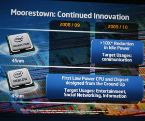 Moorestown is on track for 2009/2010
