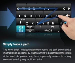 This example of the word 'quick' being entered via Swype shows just how speedy text input can be.