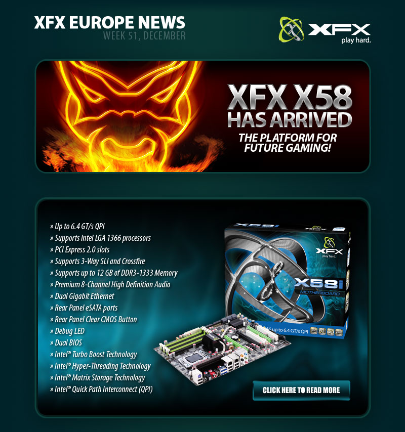 XFX X58 Has Arrived! The Platform For Future Gaming.