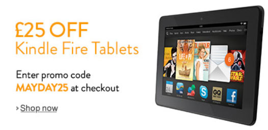 Amazon offers £25 off Kindle Fire Tablets Amazon celebrates customer satisfaction award with £25 off Kindle Fire Tablets