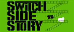 Switch Side Story Pt 1