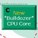 AMD goes modular with Bulldozer