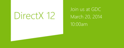 Microsoft confirms long-overdue DirectX 12 will be unveiled at GDC